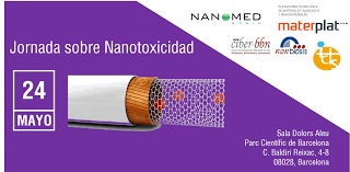 May 24th 2018 Jornada sobre Nanotoxicidad, Barcelona Spain